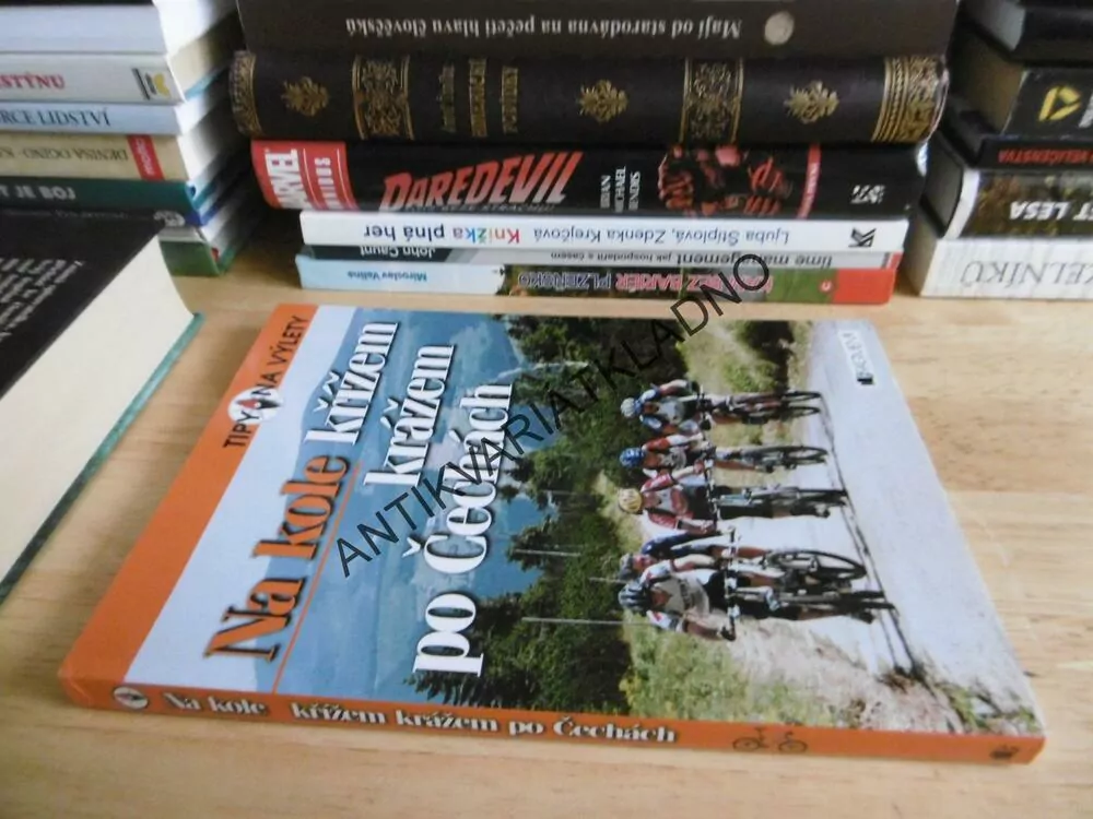 NA KOLE KŘÍŽEM KRÁŽEM PO ČECHÁCH, TIPY NA VÝLETY, **an