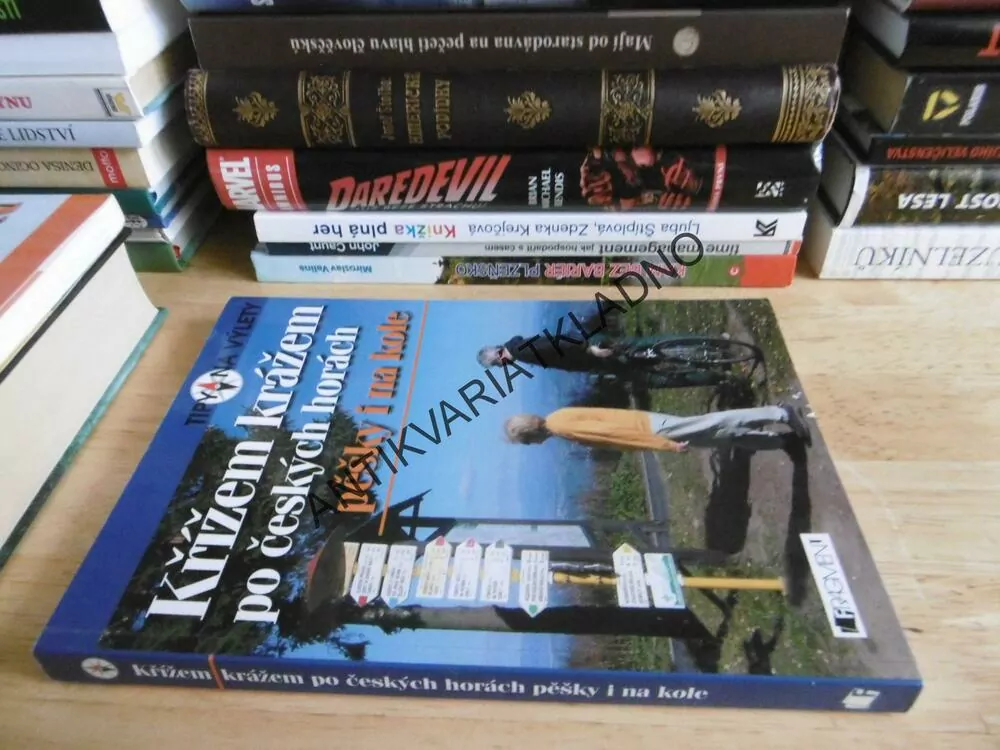 KŘÍŽEM KRÁŽEM PO ČESKÝCH HORÁCH PĚŠKY I NA KOLE, TIPY NA VÝLETY,