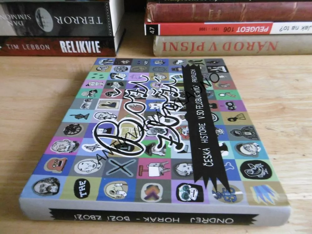 BOŽÍ ZBOŽÍ, ČESKÁ HISTORIE V 50 FEJSBUKOVÝCH PROFILECH, **an