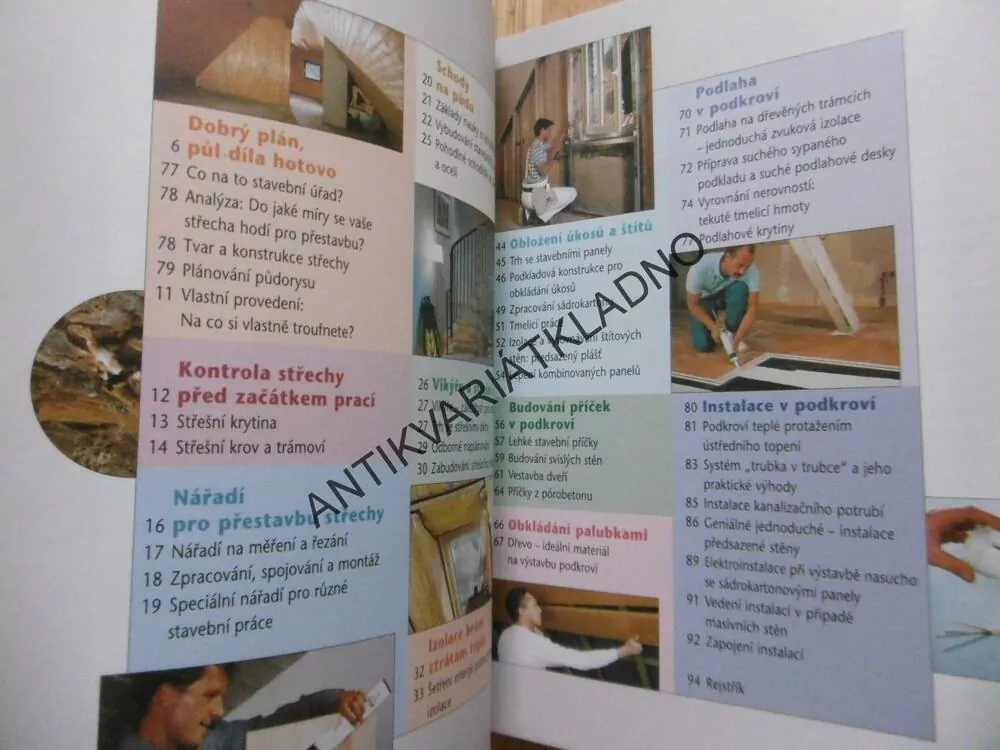 PŘESTAVBA STŘECHY, PLÁNOVÁNÍ A REALIZACE, KROK ZA KROKEM OD A DO Z... TEPELNÁ IZLOVACE, OBKLÁDÁNÍ ÚKOSŮ, BUDOVÁNÍ INTERIÉRU,