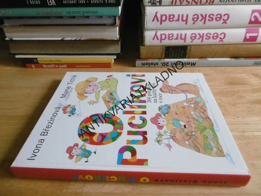 O PUCLÍKOVI, 366 POHÁDEK NA KAŽDÝ DEN V ROCE, IVONA BŘEZINOVÁ, MARIE TICHÁ, **an