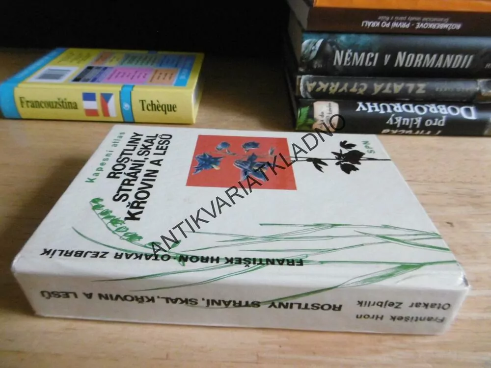 ROSTLINY STRÁNÍ, SKAL, KŘOVIN A LESŮ, FRANTIŠEK HRON, OTAKAR ZEJBRLÍK