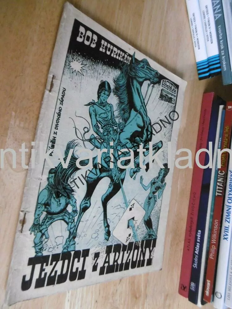 JEZDCI Z ARIZONY, BOB HURIKÁN, KÁJA SAUDEK, 1969