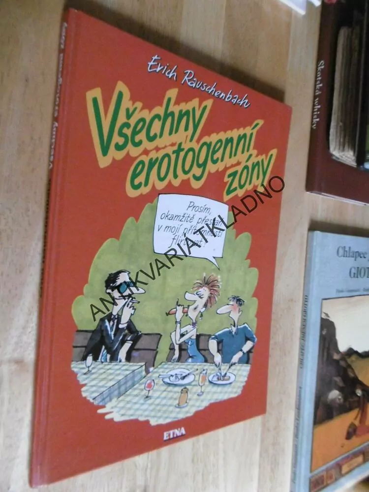 VŠECHNY EROTOGENNÍ ZÓNY, ERICH RAUSCHENBACH, VTIPY, HUMOR