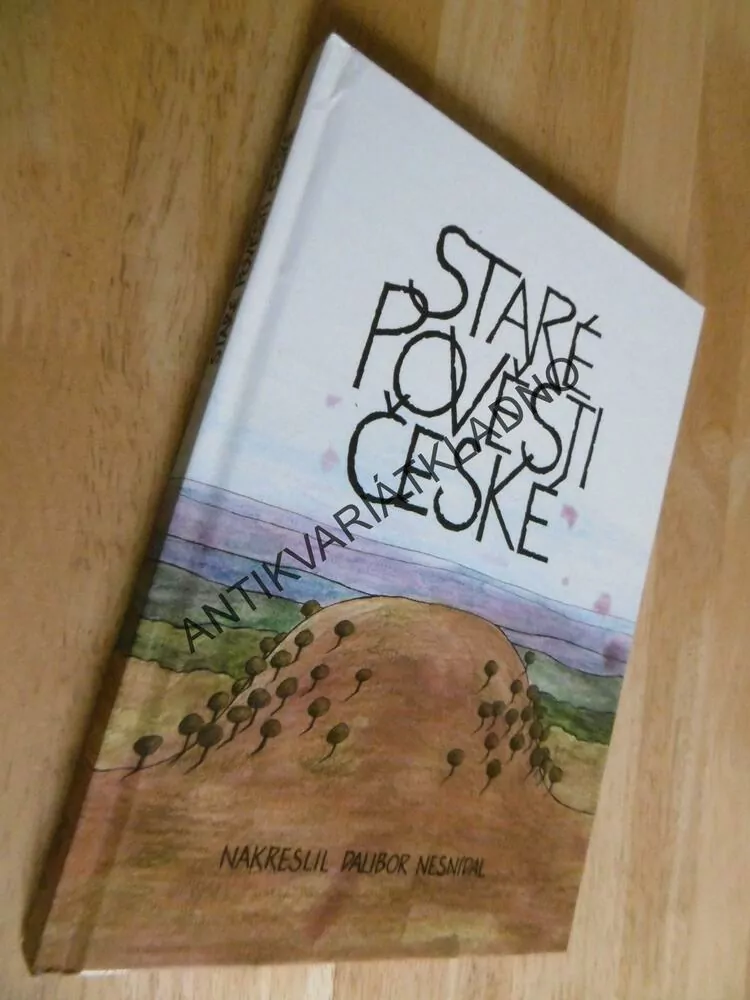 STARÉ POVĚSTI ČESKÉ, DALIBOR NESNÍDAL,2012, **an