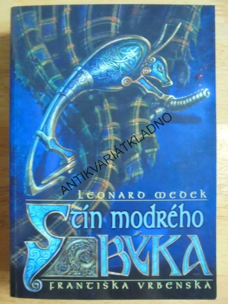 STÍN MODRÉHO BÝKA, LEONARD MEDEK