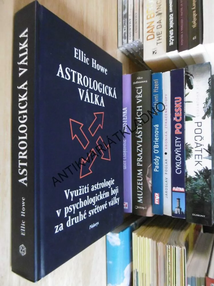ASTROLOGICKÁ VÁLKA, ELLIC HOWE, VYUŽITÍ ASTROLOGIE ZA DRUHÉ SV.VÁLKY