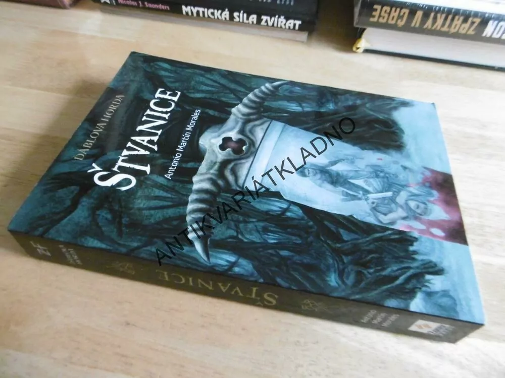 ŠTVANICE, ĎÁBLOVA HORDA, ANTONIO MARTÍN MORALES, **an
