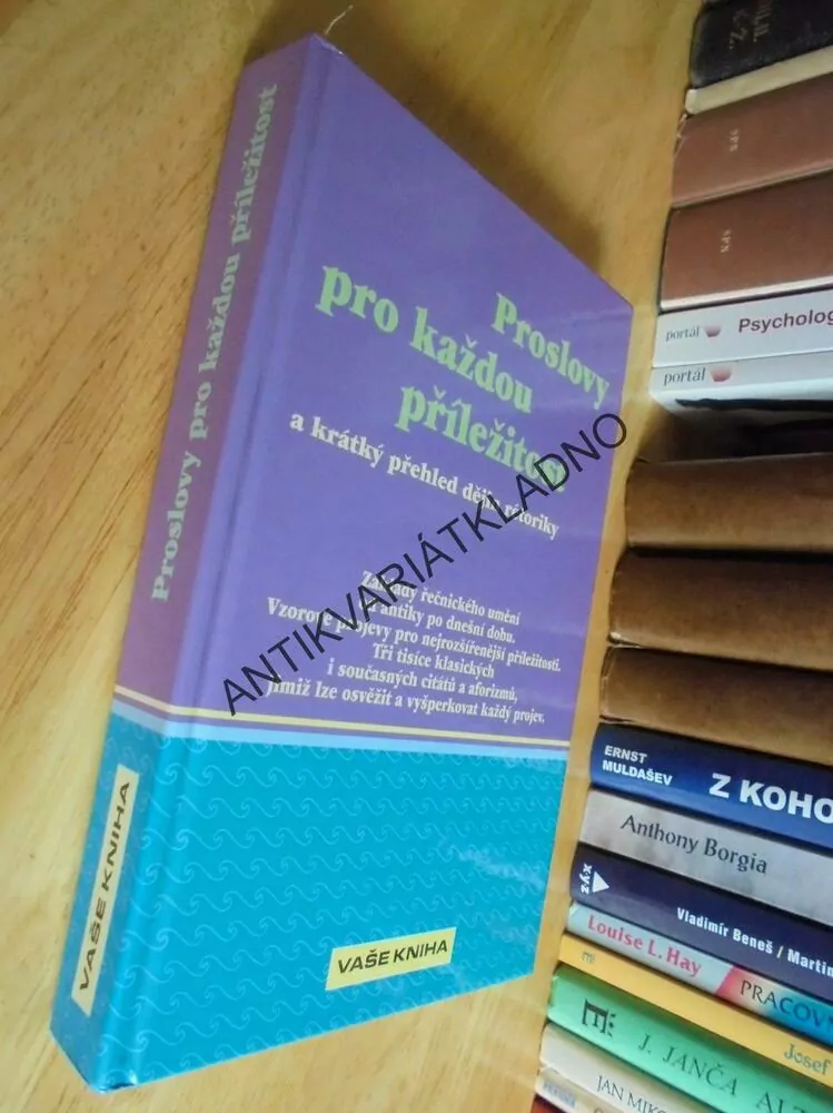 PROSLOVY PRO KAŽDOU PŘÍLEŽITOST, ŘEČNICKÉ UMĚNÍ