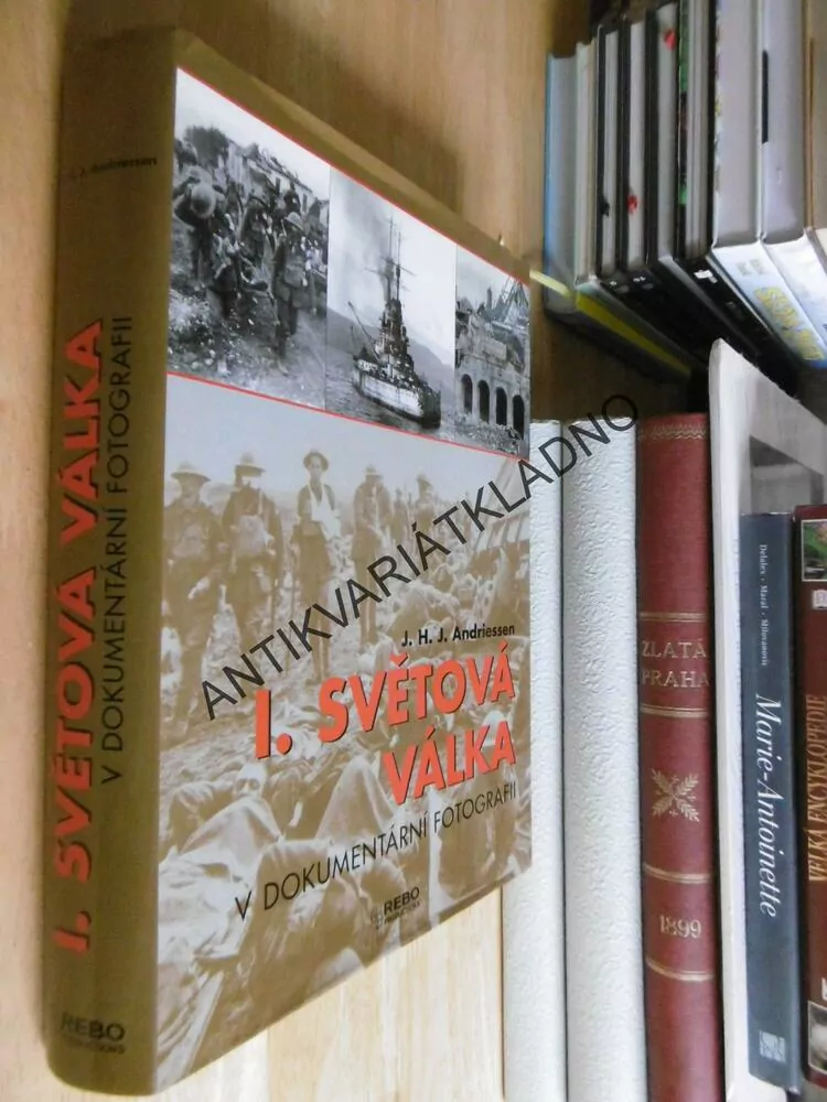 1. SVĚTOVÁ VÁLKA, V DOKUMENTÁRNÍCH FOTOGRAFII, J.H.J. ANDRIESSEN. **an