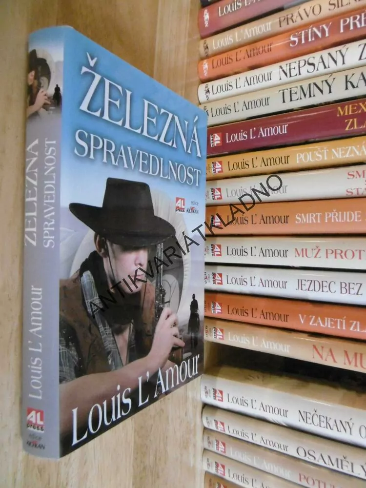ŽELEZNÁ SPRAVEDLNOST, LOUIS L´AMOUR,