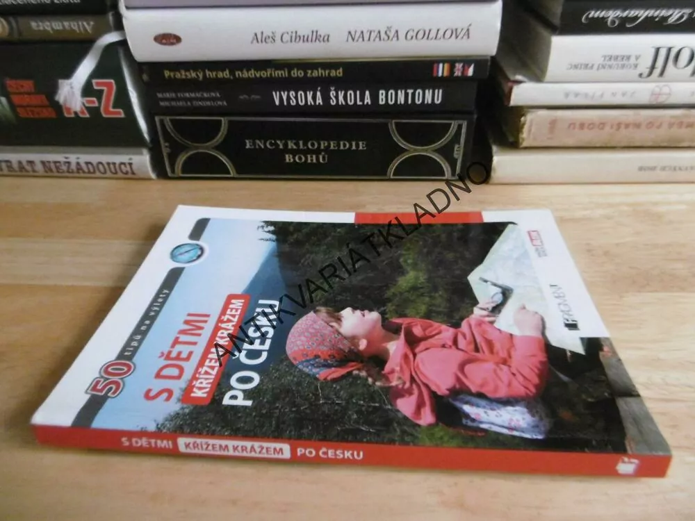 S DĚTMI KŘÍŽEM KRÁŽEM PO ČESKU, 50 TIPŮ NA VÝLETY, **an