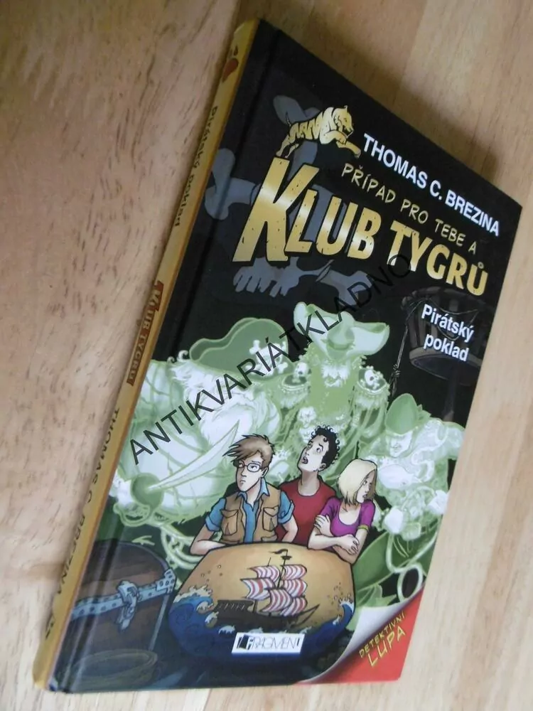 KLUB TYGRŮ, THOMAS BREZINA, PIRÁTSKÝ POKLAD,VČ.LUPY