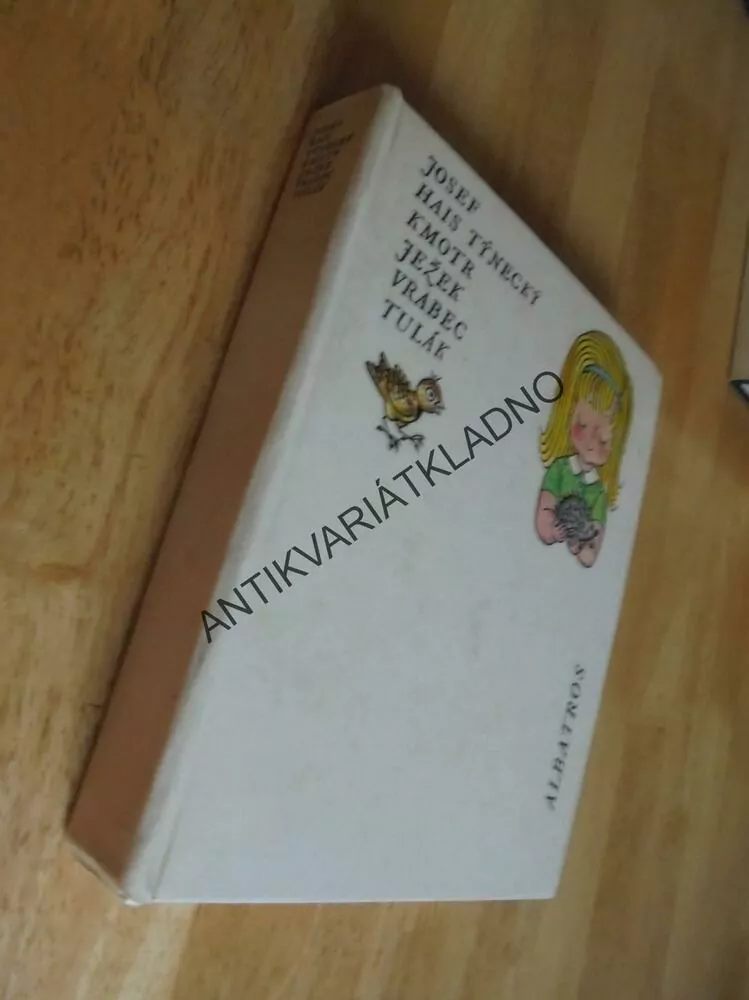 KMOTR JEŽEK VRABEC TULÁK, TÝNECKÝ, ZMATLÍKOVÁ, **an