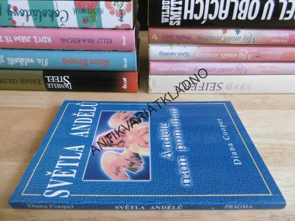SVĚTLA ANDĚLŮ, ANDĚLÉ NÁM POMÁHAJÍ, DIANA COOPER