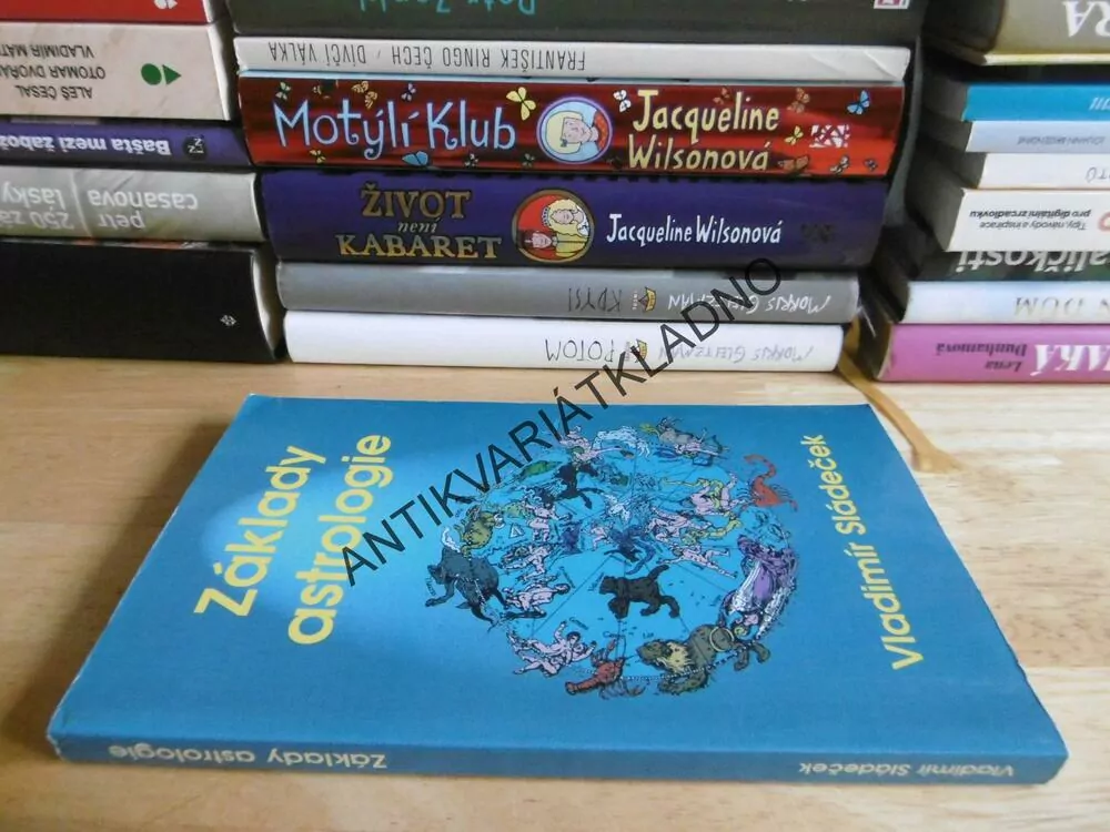 ZÁKLADY ASTROLOGIE, VLADIMÍR SLÁDEČEK