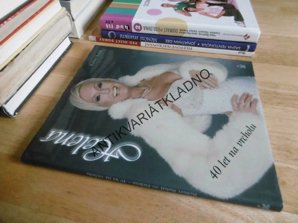 HELENA 40 LET NA VRCHOLU, ROBERT ROHÁL, **an