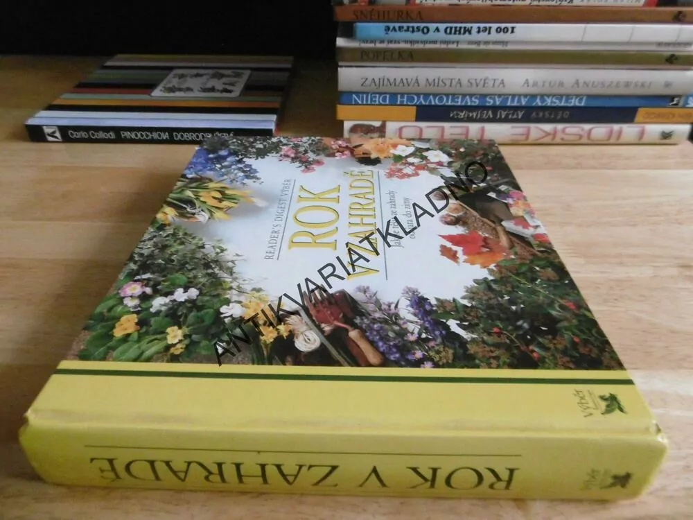 ROK V ZAHRADĚ, JAK SE TĚŠIT ZE ZAHRADY OD JARA DO ZIMY