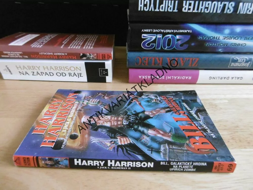 BILL, GALAKTICKÝ HRDINA, NA PLANETĚ UPÍŘÍCH ZOMBIÍ , HARRY HARRISON, **an