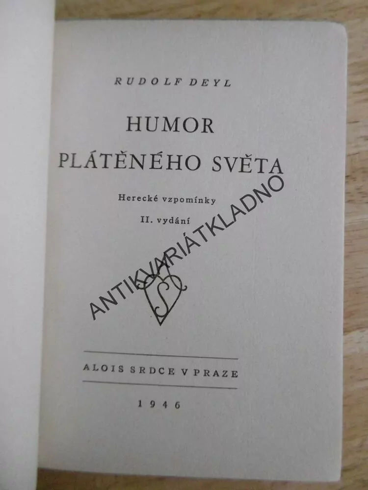 HUMOR PLÁTĚNÉHO SVĚTA, RUDOLF DEYL, HERECKÉ VZPOMÍNKY, 1946, **an