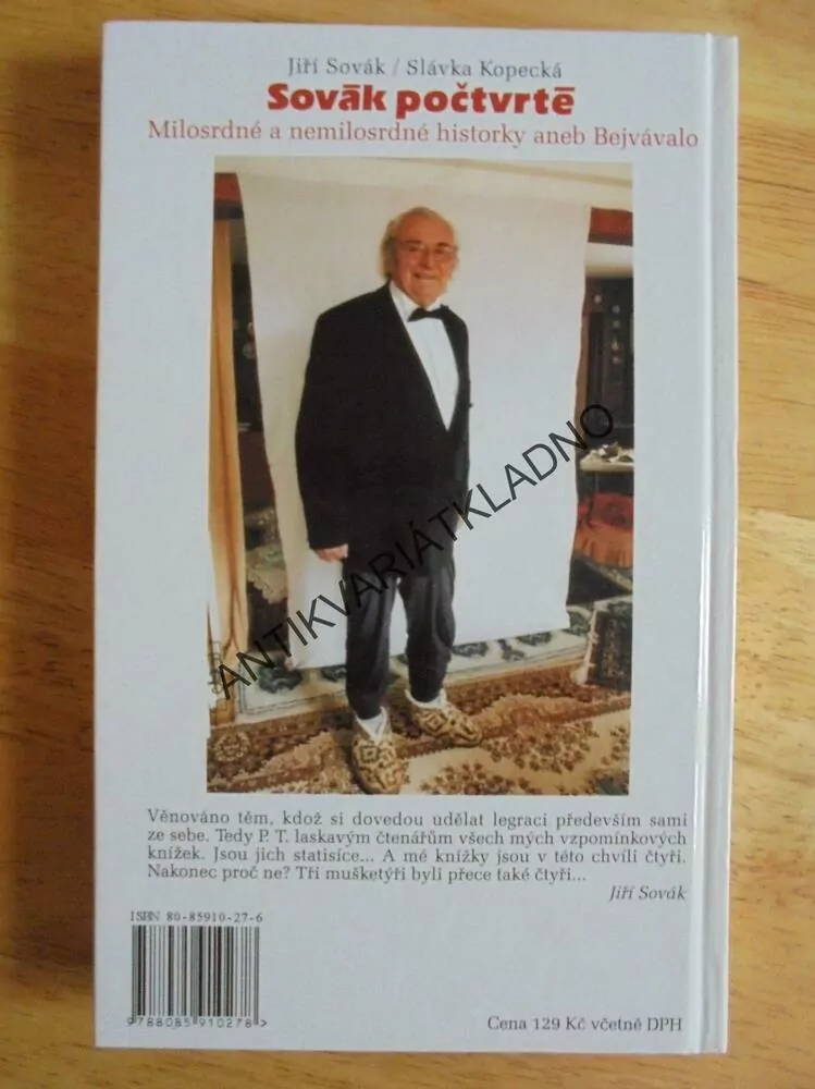SOVÁK POČTVRTÉ, JIŘÍ SOVÁK, MILOSRDNÉ A NEMILOSRDNÉ HISTORKY ANEB BEJVÁVALO,KOPECKÁ, **an  