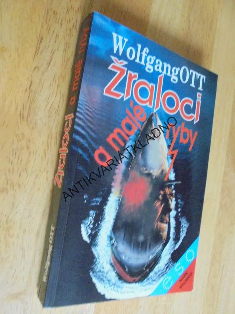 ŽRALOCI A MALÉ RYBY, WOLFGANG OTT