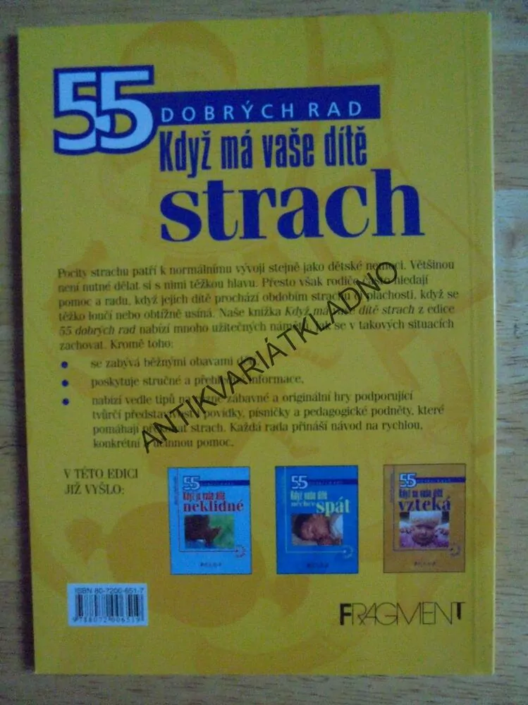KDYŽ MÁ VAŠE DÍTĚ STRACH, 55 DOBRÝCH RAD