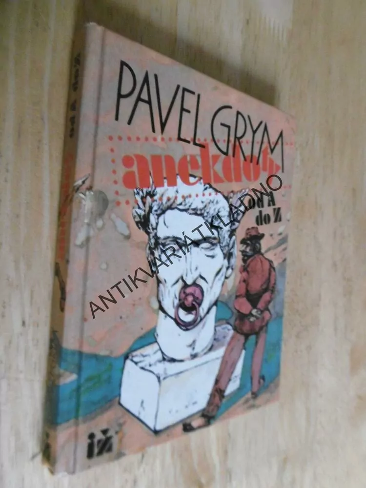 ANEKDOTY OD A DO Z, PAVEL GRYM, **an