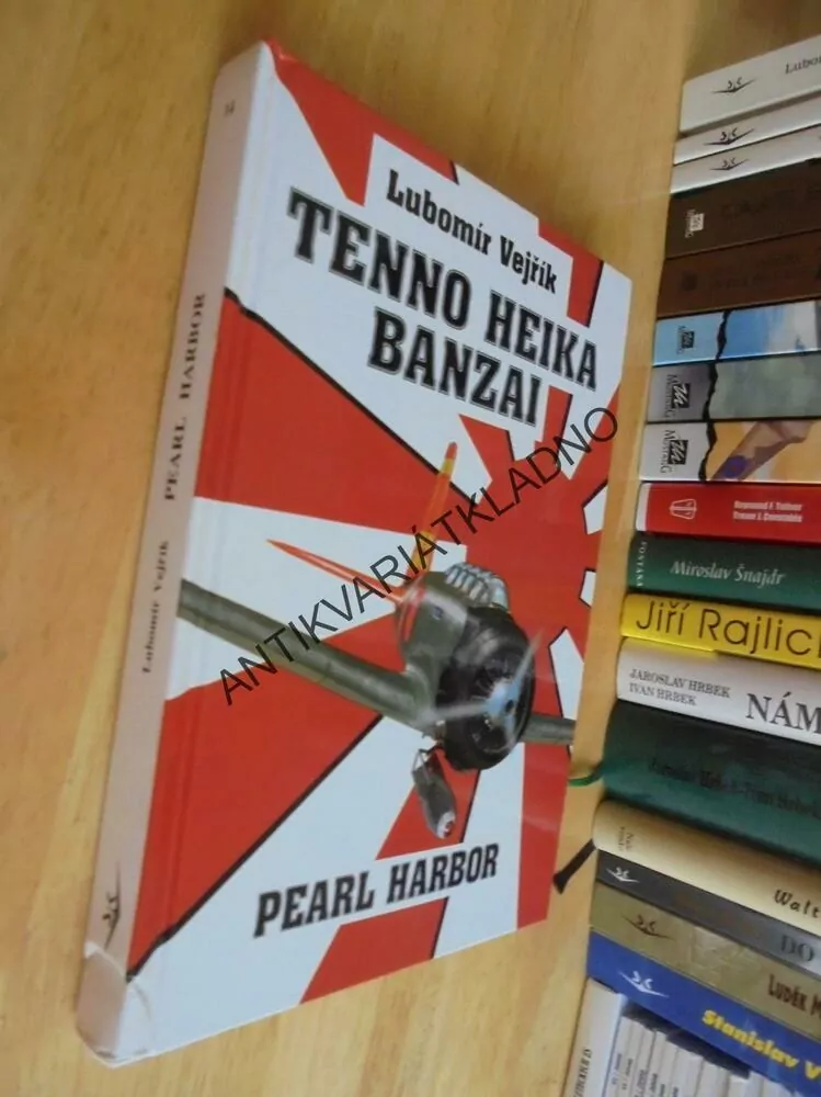 TENNO HEIKA BANZAI, PEARL HARBOR, VEJŘÍK,LETECTVÍ, **an