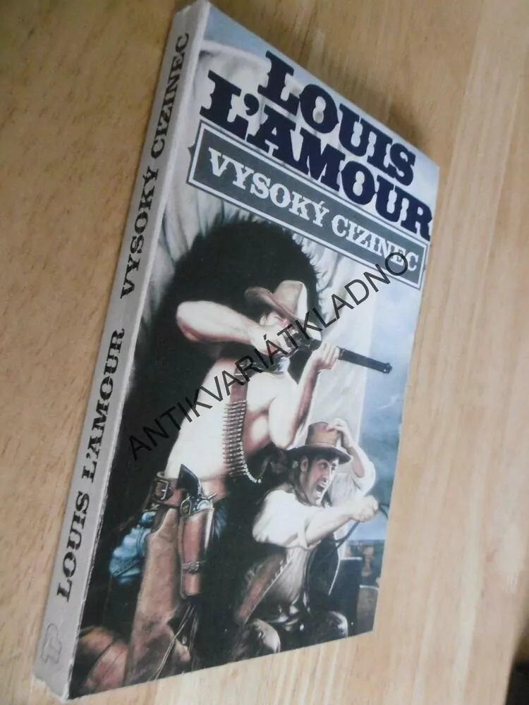 VYSOKÝ CIZINEC, LOUIS L´AMOUR
