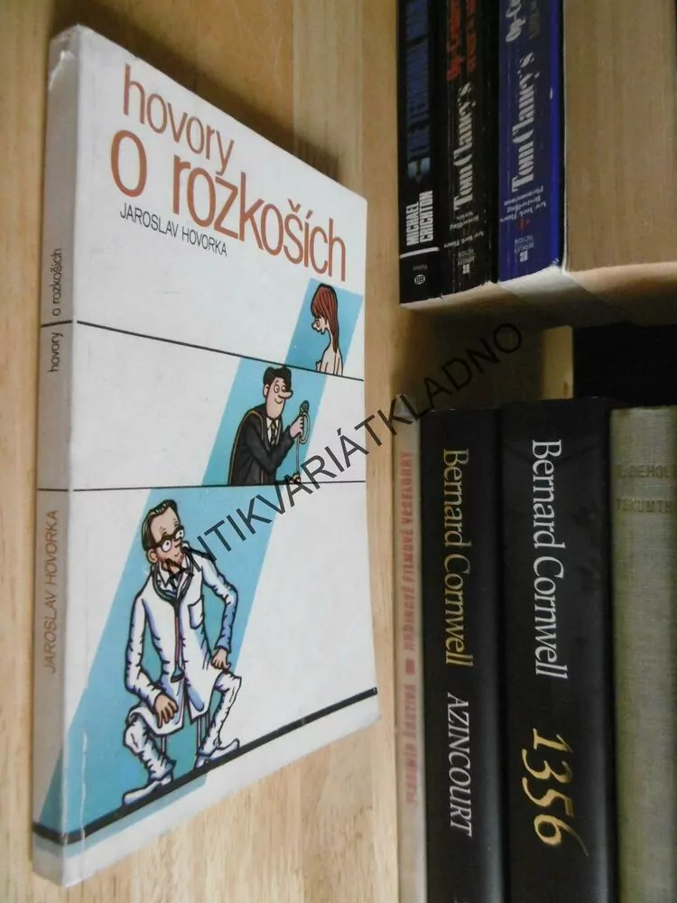 HOVORY O ROZKOŠÍCH, JAROSLAV HOVORKA, NEPRAKTA, 1985, **an