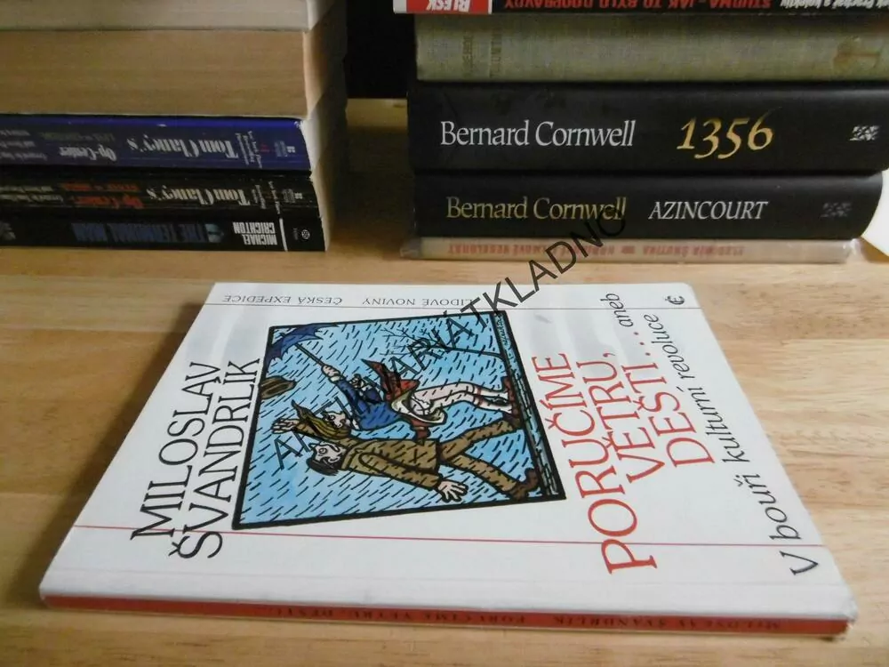 PORUČÍME VĚTRU, DEŠTI..., ŠVANDRLÍK, NEPRAKTA, **an