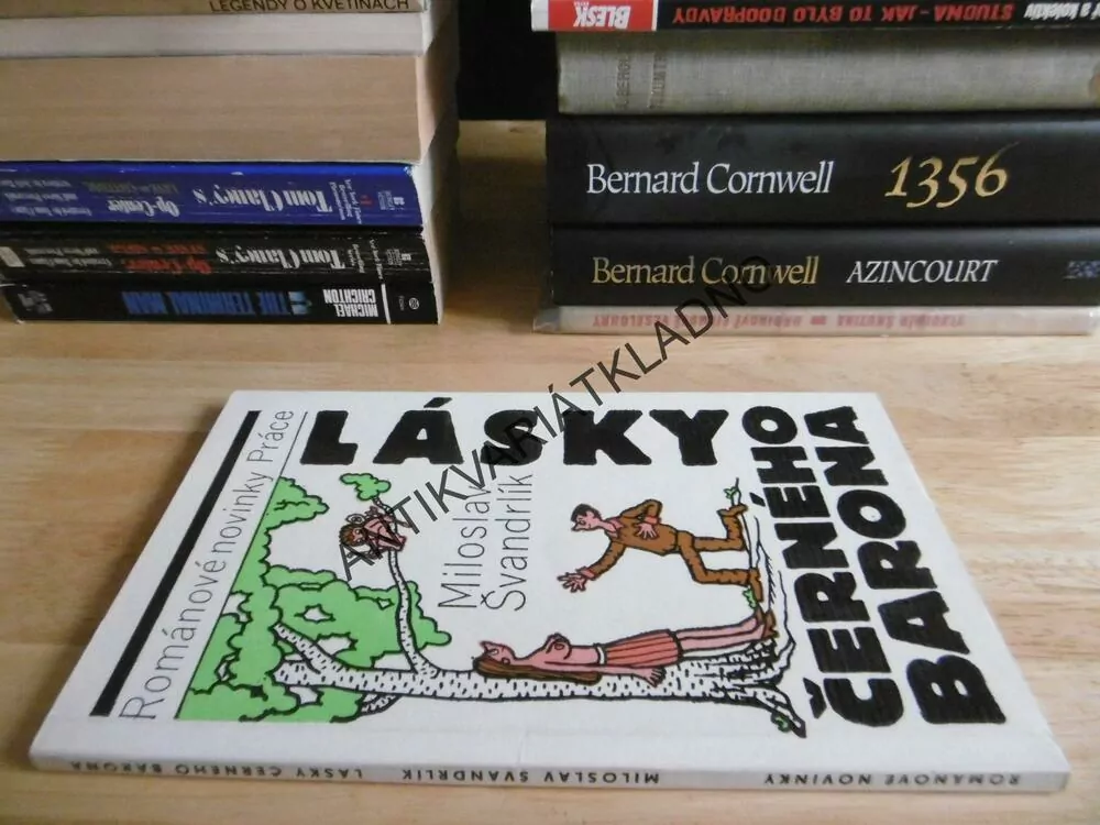 LÁSKY ČERNÉHO BARONA, ŠVANDRLÍK, NEPRAKTA, **an