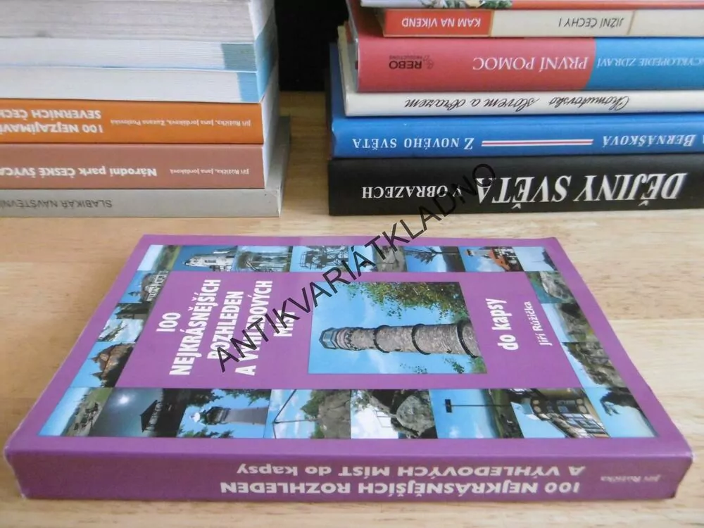 100 NEJKRÁSNĚJŠÍCH ROZHLEDEN A VÝHLEDOVÝCH MÍST, DO KAPSY, **an