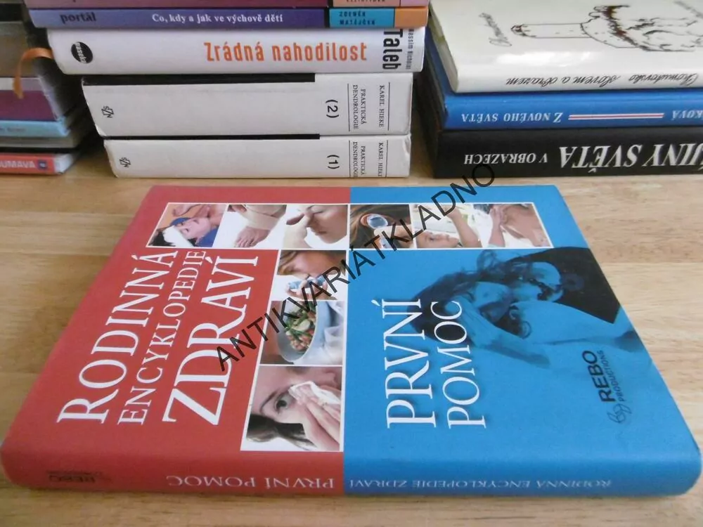RODINNÁ ENCYKLOPEDIE ZDRAVÍ, PRVNÍ POMOC, **an