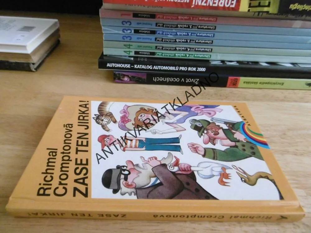 ZASE TEN JIRKA!, RICHMAL CROMTONOVÁ, MARCEL STECKER