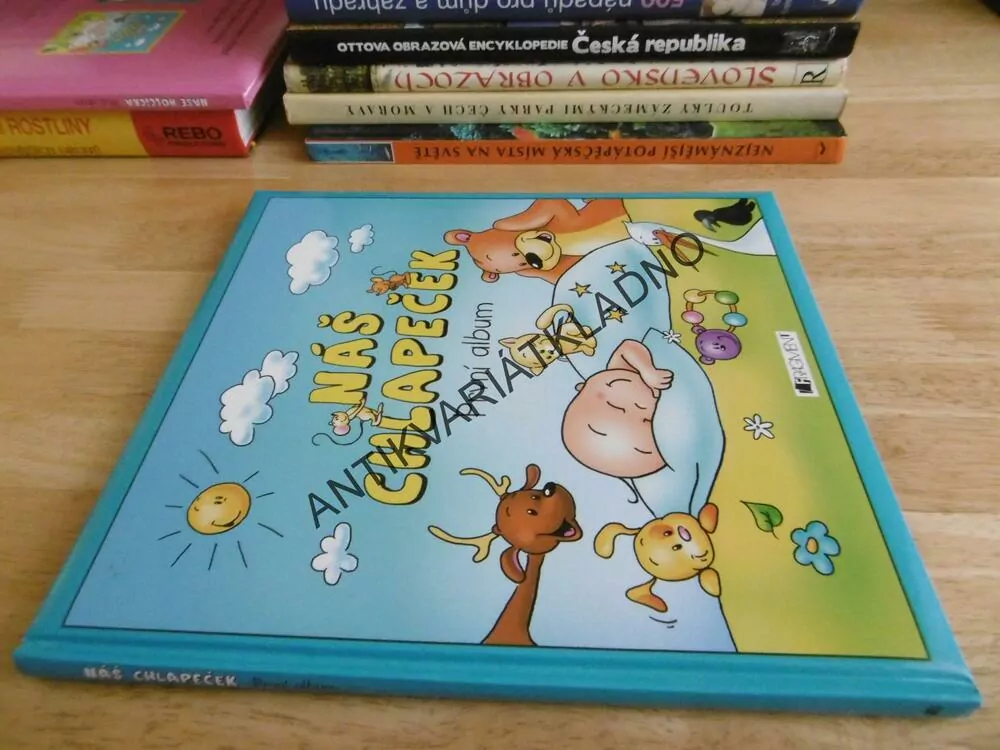 NÁŠ CHLAPEČEK, PRVNÍ ALBUM, MOJE PRVNÍ KNIHA, **an