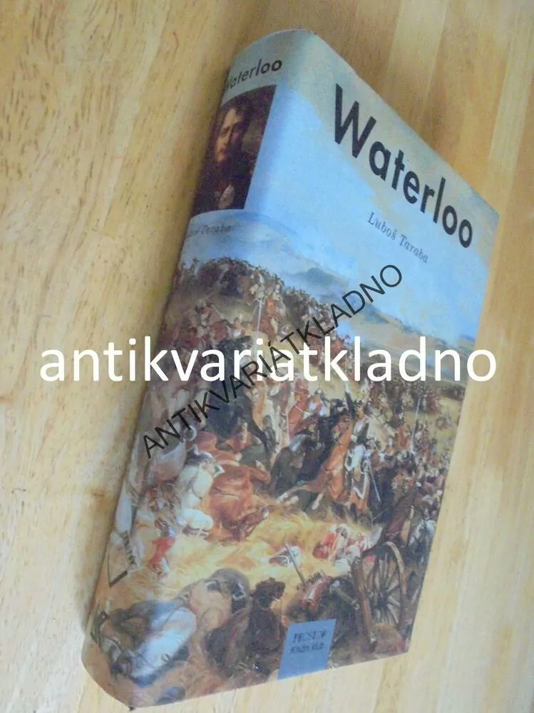 WATERLOO, LUBOŠ TARABA, NAPOLEON, **an