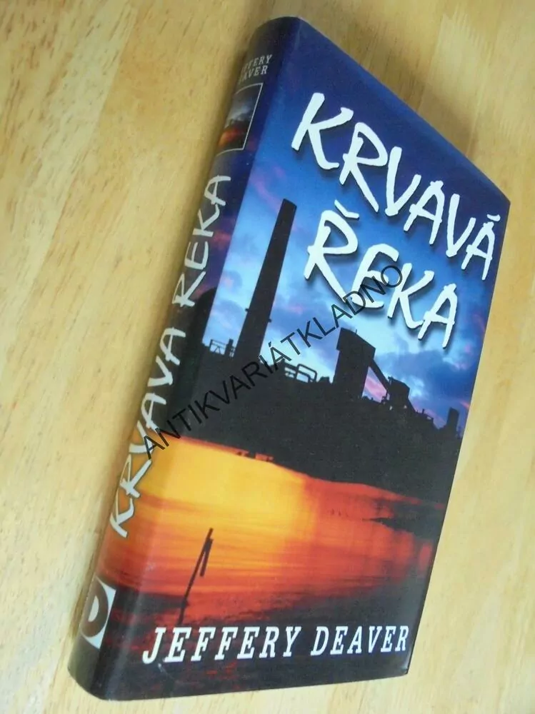 KRVAVÁ ŘEKA, JEFFERY DEAVER,