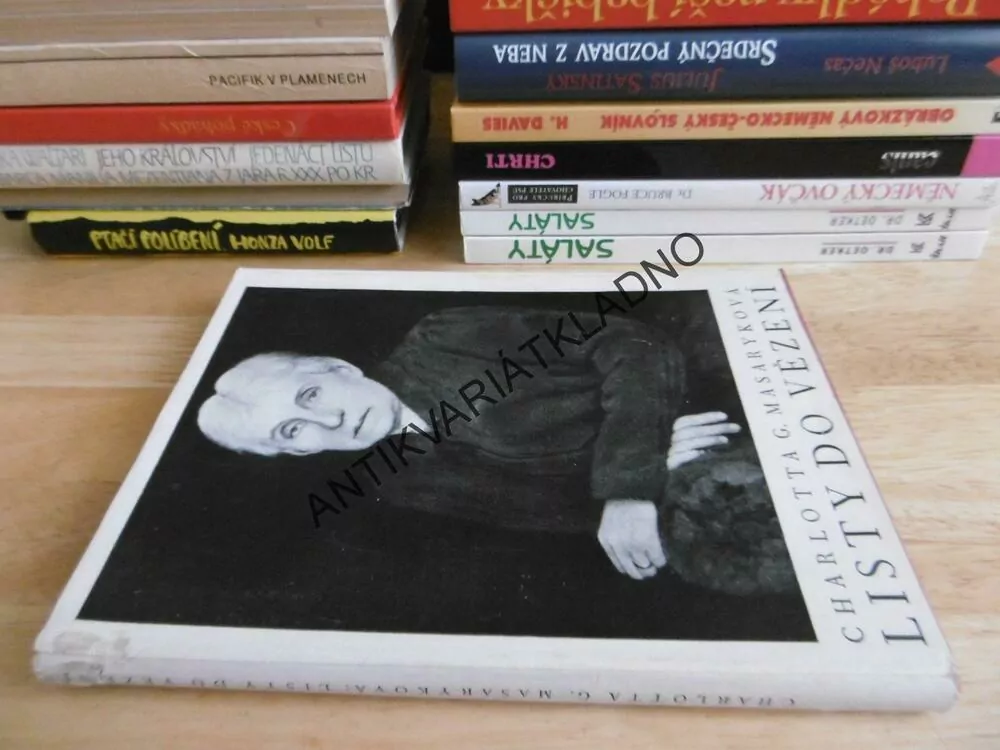 LISTY DO VĚZENÍ, CHARLOTTA G. MASARYKOVÁ, TGM, MASARYK, **an