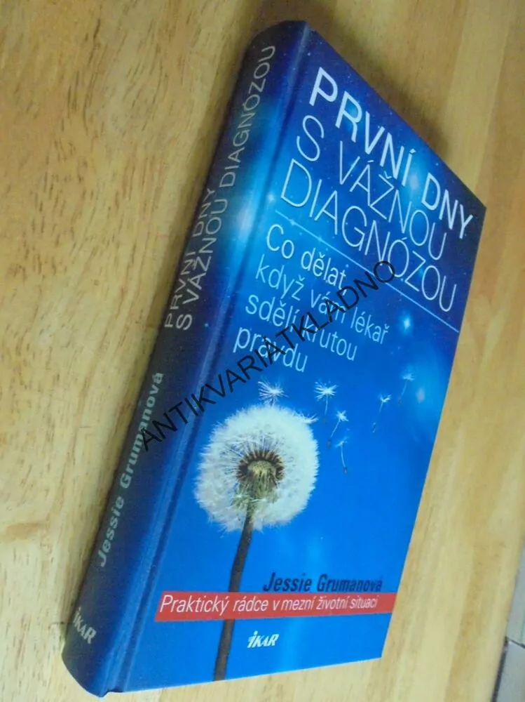 PRVNÍ DNY S VÁŽNOU DIAGNÓZOU, CO DĚLAT KDYŽ VÁM SDĚLÍ KRUTOU PRAVDU