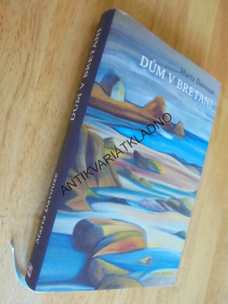 DŮM V BRETANI, MARTA DAVOUZE, **an