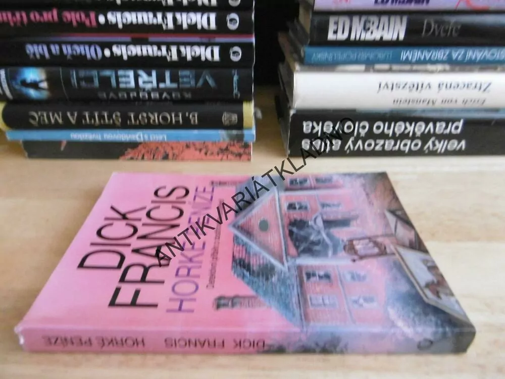 HORKÉ PENÍZE, DICK FRANCIS, **an