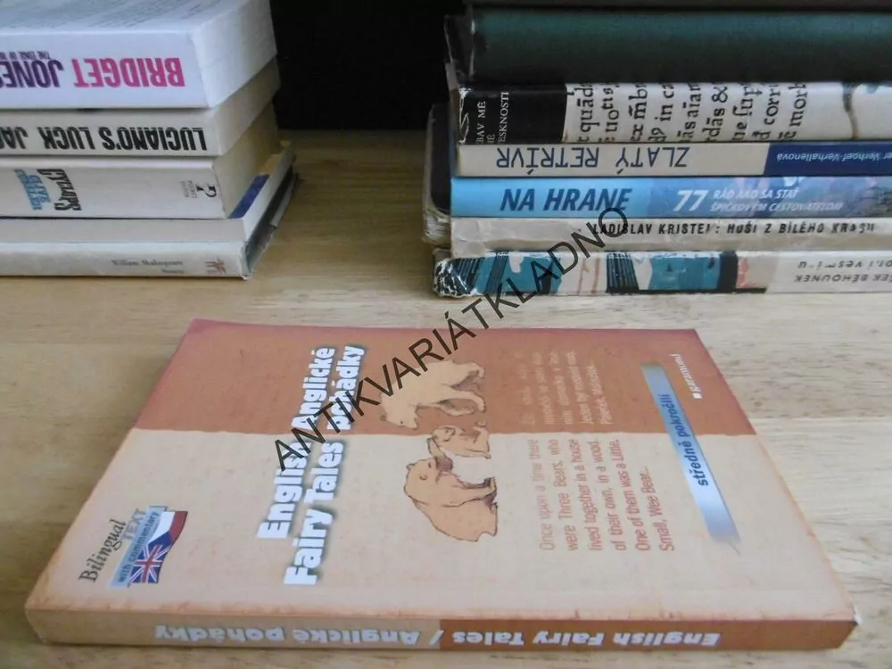 ANGLICKÉ POHÁDKY, ENGLISH FAIRY TALES, DVOJJAZYČNÉ