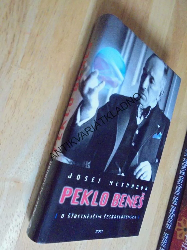 PEKLO BENEŠ, JOSEF NESVADBA, ŠŤASTNĚJŠÍ ČESKOSLOVENSKO, **an