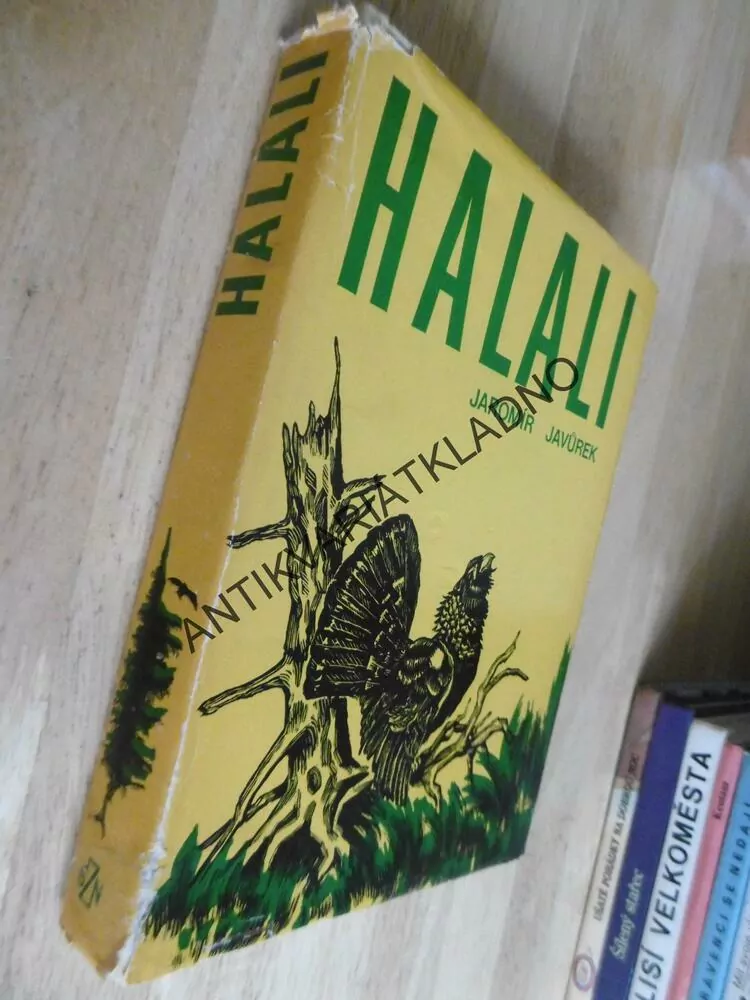 HALALI, MYSLIVOST, JAROMÍR JAVŮREK, LOVECKÉ VZPOMÍNKY, 1977