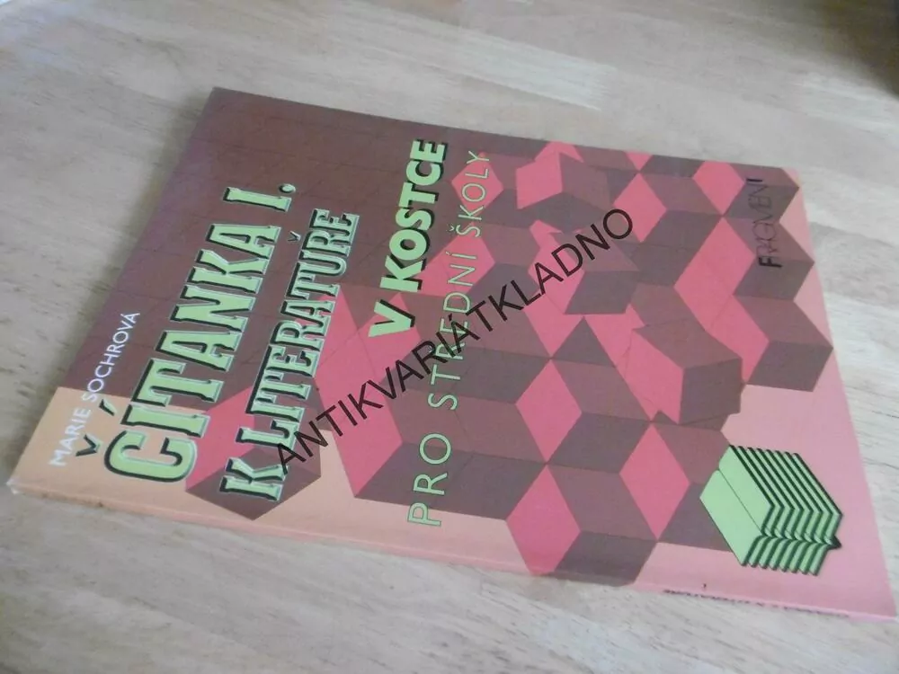 ČÍTANKA I. K LITERATUŘE V KOSTCE PRO STŘEDNÍ ŠKOLY, SOCHROVÁ