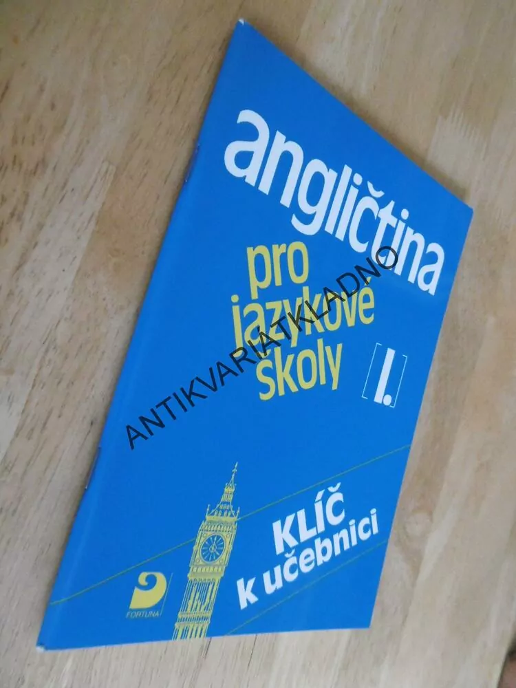 ANGLIČTINA PRO JAZYKOVÉ ŠKOLY 1., KLÍČ K UČEBNICI