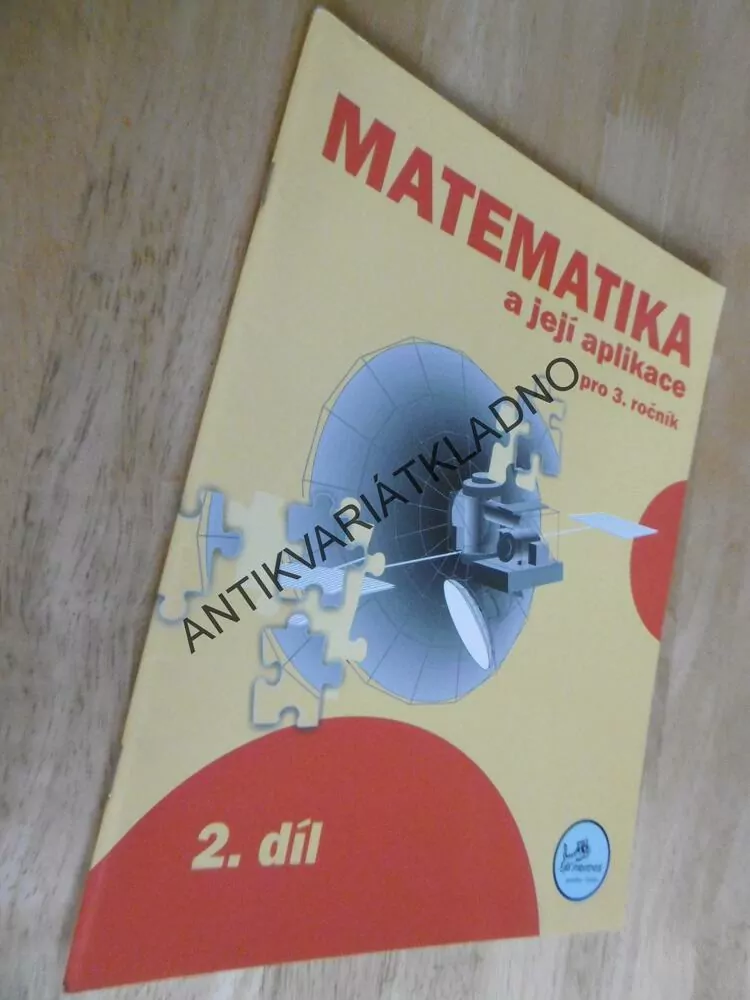 MATEMATIKA A JEJÍ APLIKACE PRO 3. ROČNÍK, 2.DÍL
