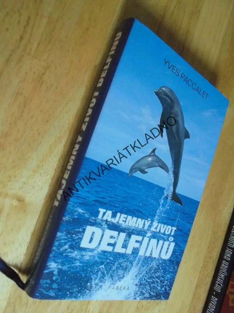 TAJEMNÝ ŽIVOT DELFÍNŮ, YVES PACCALET, **an